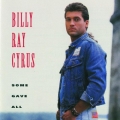 Billy Ray Cyrus - Some Gave All